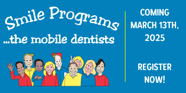 Smiles Program coming soon on March 13th, 2025- register now