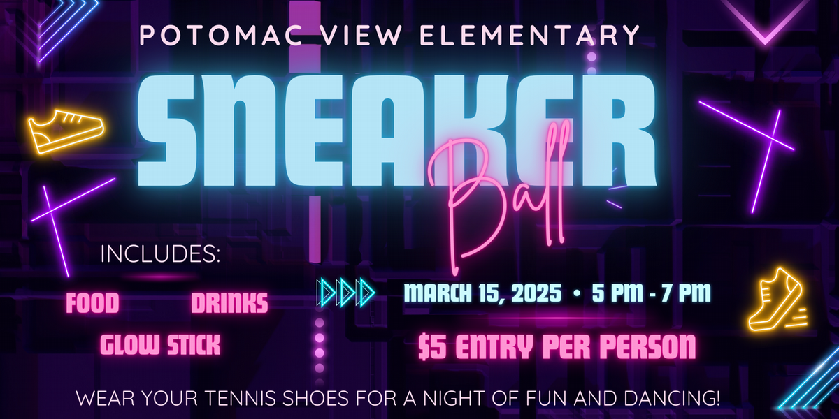 Sneaker Ball flyer reading wear your tennis shoes for a night of fun and dancing! Includes food, drinks, and glow stick. March 15, 2025 from 5-7pm.